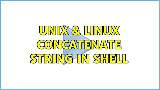 Unix & Linux: concatenate string in shell