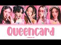 JP ROM ENG FR Queencard Japanese Ver I Dle アイドゥル Color Coded Lyrics ENG SUB VOSTFR LINE D mp3