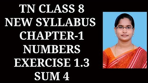 8th Maths Ch-1 Numbers Ex 1.3 (4th sum) | Samacheer One plus One channel