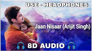 Maine Nibhaya Hai Karke Dikhaya hai Full Song | Jaan Nisaar - Arijit Singh | Kedarnath | 3D Music