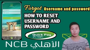 HOW TO RESET NCB USERNAME AND PASSWORD  NEW UPDATE SNB saudi national bank AlAhli Mobile application