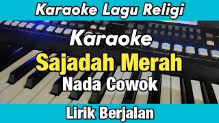 Karaoke - Sajadah Merah Nada Cowok Lirik Berjalan | Karaoke Sholawat