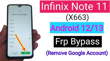 Infinix Note 11 (X663) Android 12 FRP Bypass | 2025 Easy Method