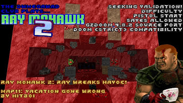 DWMegawad Club Playthrough: Ray Mohawk 2: Ray Wreaks Havoc! - MAP11 - Vacation Gone Wrong