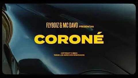 Flyboiz. corone feat MC Davo