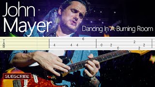 John Mayer - Slow Dancing In A Burning Room Bass Tabs