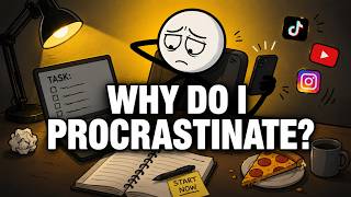 Why You Keep Procrastinating (And How to Finally Stop) | Mind Unlocked