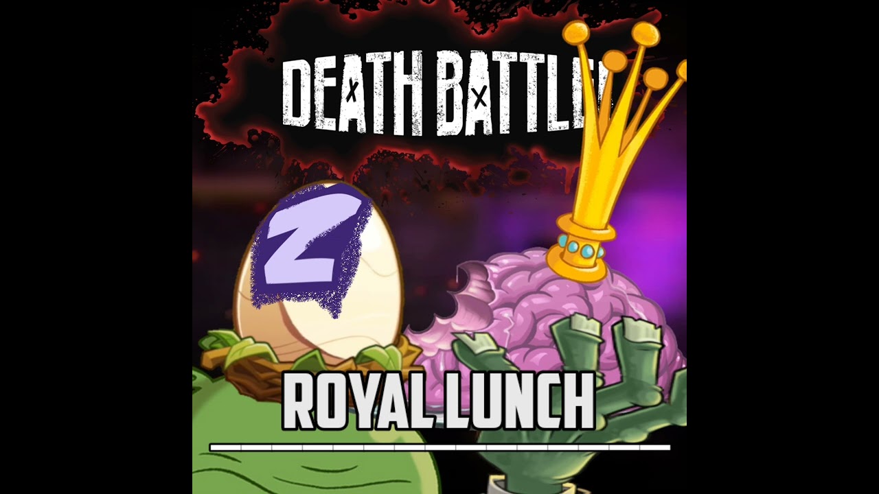 {Royal Lunch}(Death Battle fantheme)[King Pig Vs Zomboss]