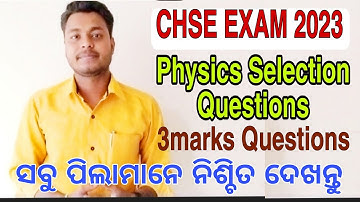 Physics Super Selection Questions (3marks) for CHSE Exam 2023