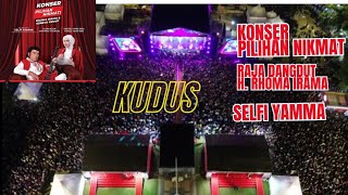 RHOMA IRAMA | SELFI YAMMA KONSER DI ALUN-ALUN SIMPANG 7 KUDUS