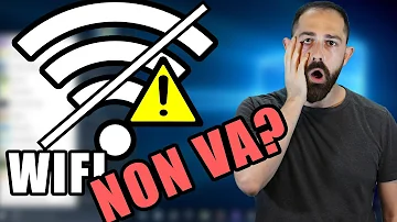 Cosa fare quando non funziona WiFi?