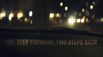 One Step Forward, Two Steps Back