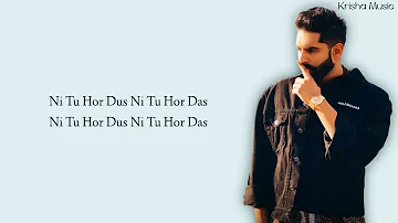 Hor Dus (Lyrics) – Parmish Verma | Homeboy | Latest Punjabi Song