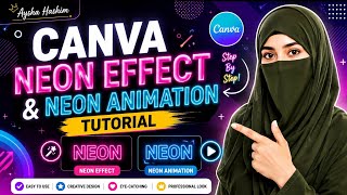Canva Neon Effect &amp; Neon Animation Tutorial 🔥✨