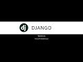 Session 2 : Create a Django Project and Set Admin