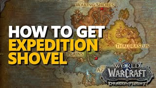 How to get Expedition Shovel WoW
