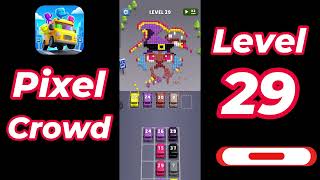 Pixel Crowd Level 29 Walkthrough | Full Gameplay Solution | SolutionGuruji