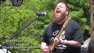 Keep This Close - Cedar (Live at SADfest 2015)