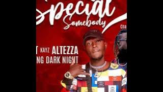 Smart Kayz Altezza (Dope Boys) ft Dark Knight - Special Somebody