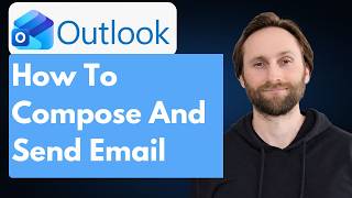 How to Compose and Send an Email in Outlook [Full Guide 2026]