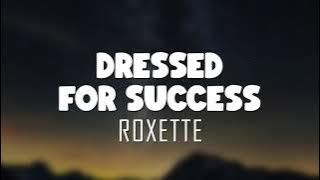 Roxette - Dressed For Success (Lyrics   Vietsub)