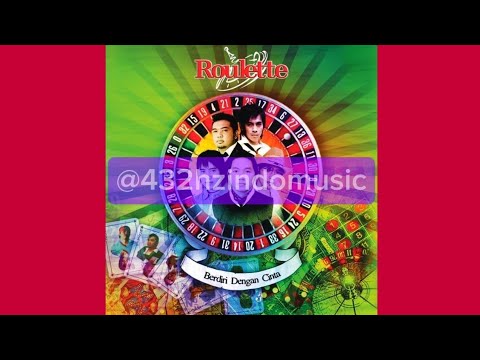 Roulette - Aku Jatuh Cinta (2008) [432 Hz]
