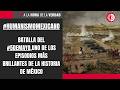 #HumanismoMexicano|Batalla del #5DeMayo,uno de los episodios más brillantes de la historia de México