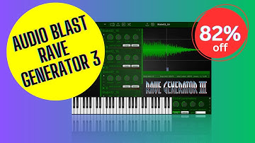 Rave Generator 3 by Audio Blast -  Only $29 👍