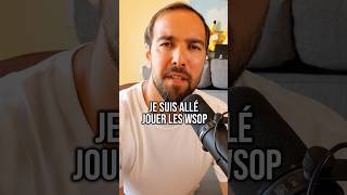 Je suis allé jouer les WSOP, à Las Vegas... et jai pas mal perdu...