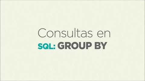 CONSULTAS EN SQL - GROUP BY - ADMINISTRADOR DE BASE DE DATOS RETO 19