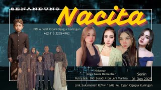 SENANDUNG NACITA LIVE DS. CIPARI KUNINGAN SENIN 01 DESEMBER 2025