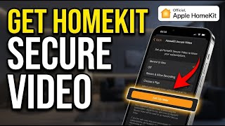 How to subscribe to Apple HomeKit Secure Video - Detailed Guide