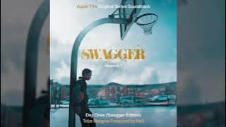 Tobe Nwigwe - Day Ones (Swagger Edition)[Single From 'Swagger']