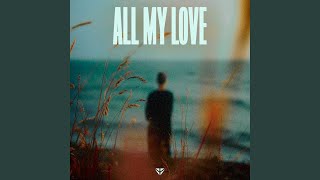 All My Love