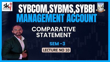 #10 SYBCOM ,SYBMS |Vertical Statement & Comparative statement | Management Accounting| Siraj Shaikh|