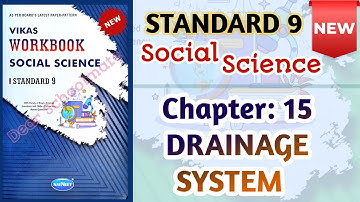 Std-9 S.S.| Chapter: 15 Drainage System | Vikas Workbook Solution #newworkbook #workbooksolution
