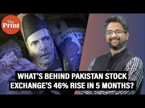 Pakistan’s stock market rose by 46% in past 5 months compared to India’s 3% — What’s behind the jump