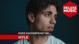 Kurz Nachgefragt Bei: Myle Deluxe 