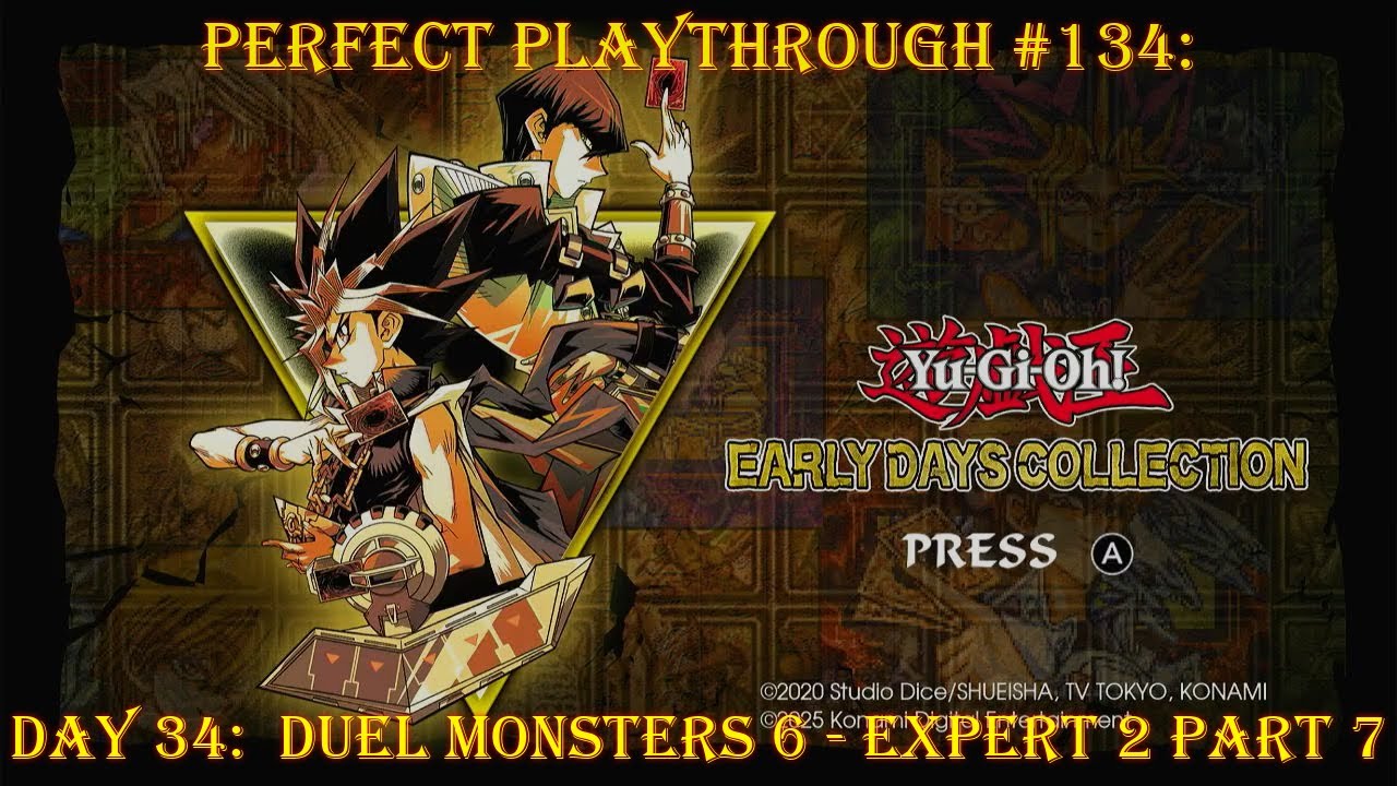 Yugioh Early Days Collection Day 34:  Duel Monsters 6 - Expert 2 Part 7
