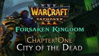 Warcraft: 3 Forsaken Kingdom - Forsaken Campaign City of the Dead - Hard difficulty (no commentary)