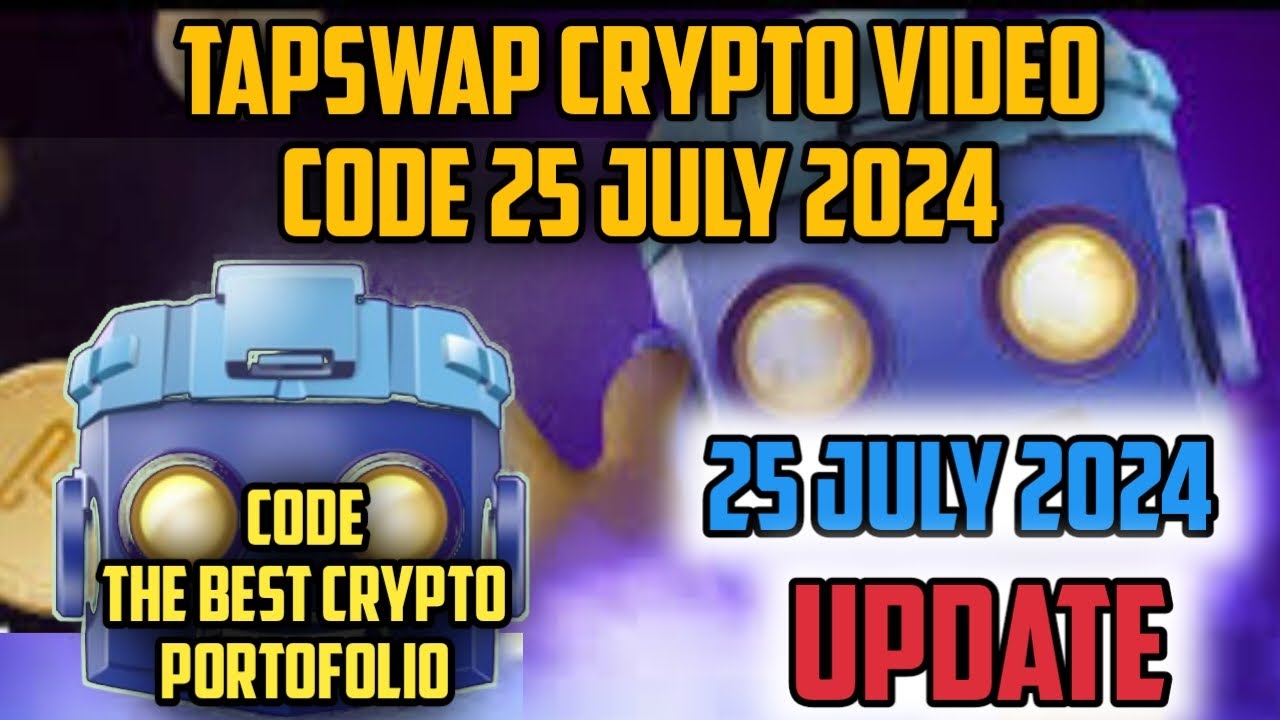 Tapswap The Best Crypto Portofolio Video Code | update Tapswap Code New 25 july 2024