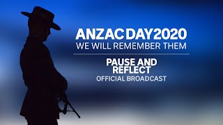 Pause and reflect - Anzac Day 2020 | official broadcast | LIVE STREAM | ABC Australia