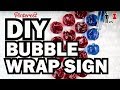 DIY Bubble Wrap Sign - Man Vs Pin ASMR - Pinterest Test #69