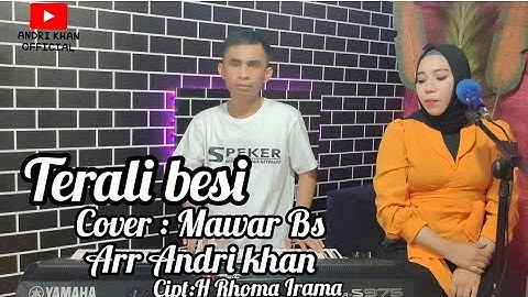 TERALI BESI || CIPT H RHOMA IRAMA || VOC MAWAR BS || ARR ANDRI KHAN