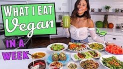 What I Eat in a Week! Vegan, Easy & Healthy Recipes