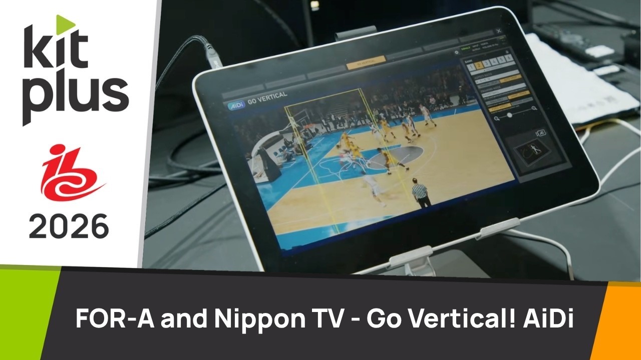 Go Vertical! AiDi: Real-Time AI Cropping for Mobile & Social Video at IBC2026 | KitPlus Interview