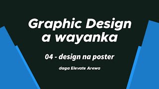 04 - yadda ake design na poster screenshot 5