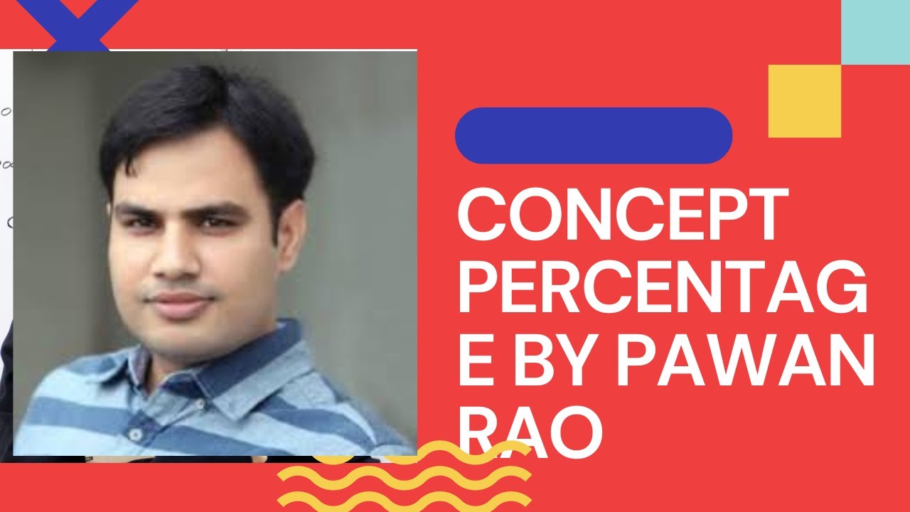 Pawan Rao 2024 09 18 20 49 14PERCENTAGE BY PAWAN RAO, MATHE BY PAWAN SIR - YouTube