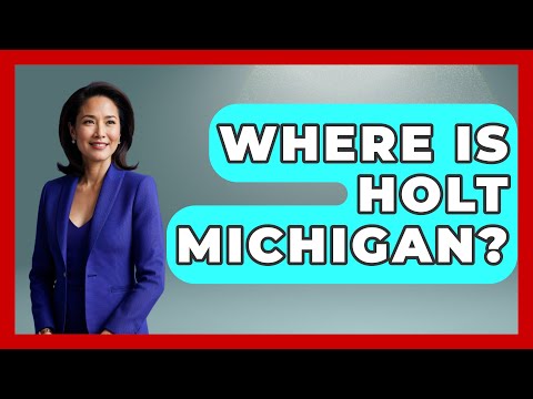 Where Is Holt