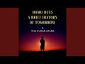 Homo Deus a Brief History of Tomorrow: The Human Spark, Pt. 3